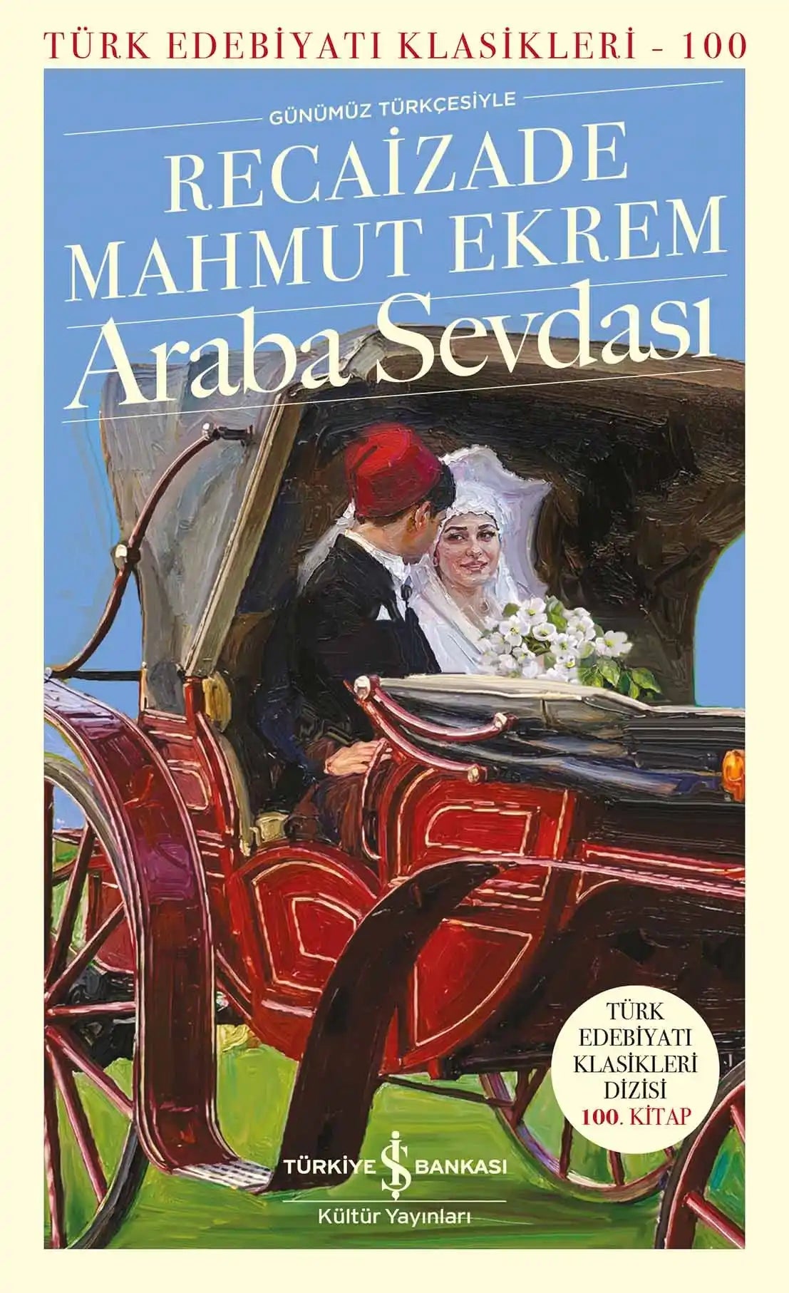 Araba Sevdası – Recaizade Mahmut Ekrem | İş Bankası Kültür Yayınları - zarifceconcept-2