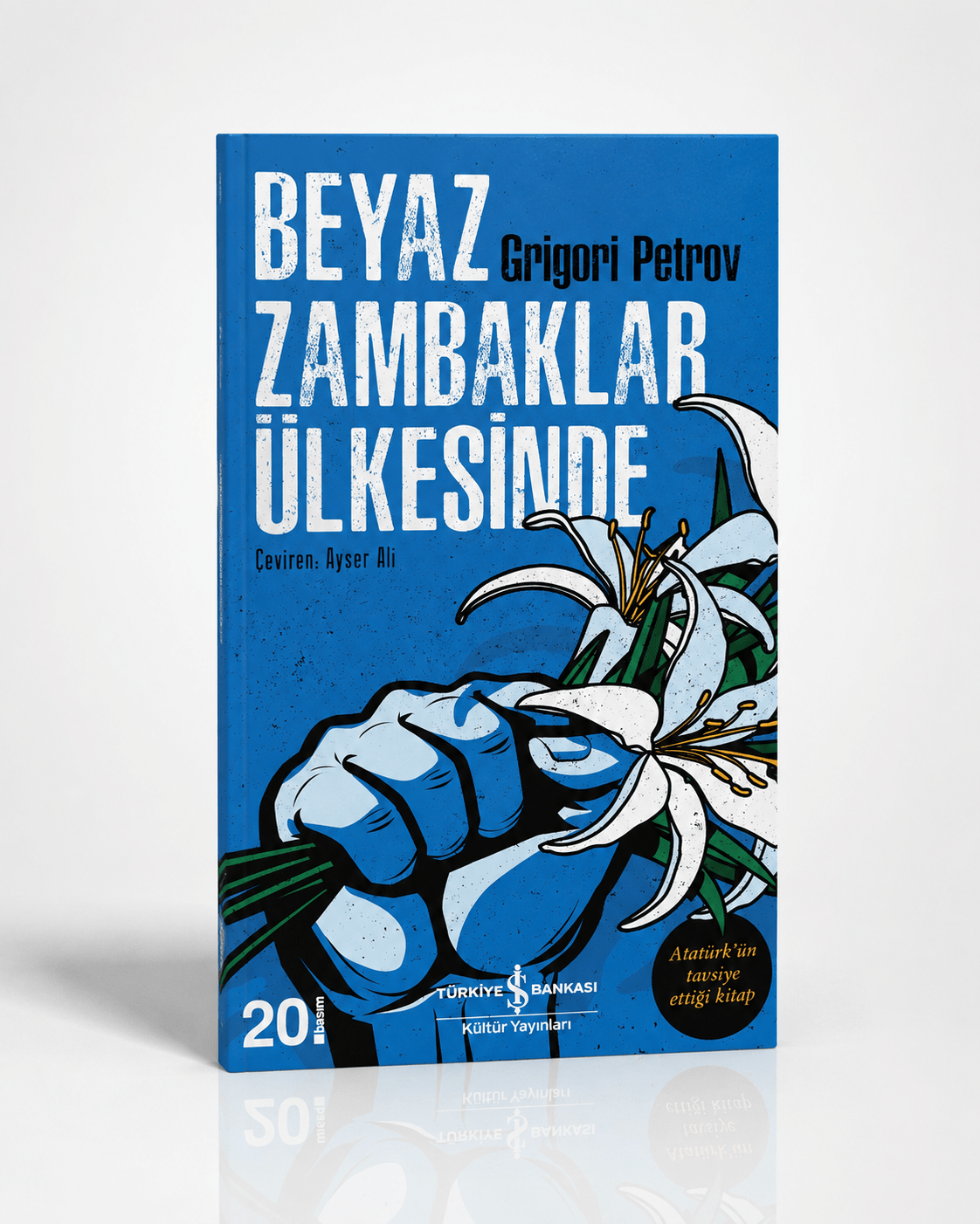 Beyaz Zambaklar Ülkesinde – Grigori Petrov | Türkiye İş Bankası Kültür Yayınları - zarifceconcept-1