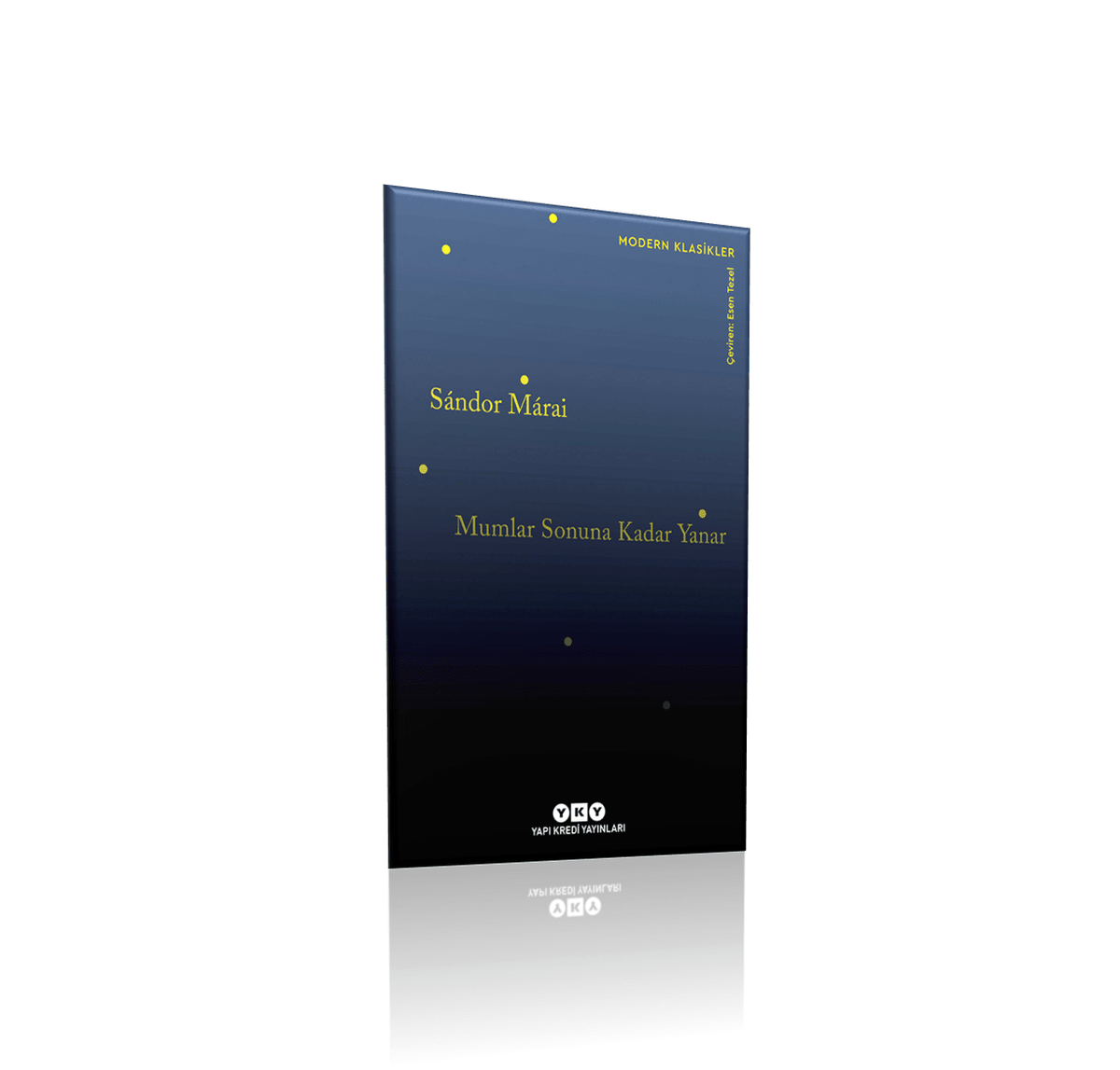 Mumlar Sonuna Kadar Yanar – Sándor Márai | Yapı Kredi Yayınları - zarifceconcept-1