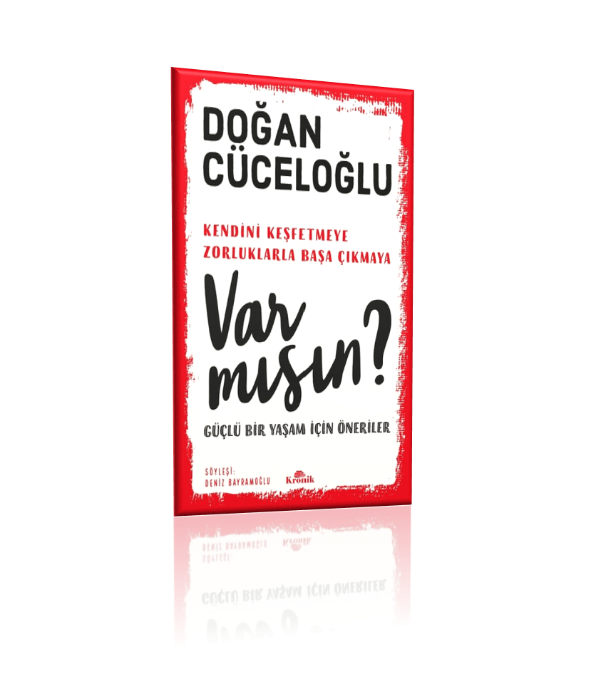 Var mısın? Güçlü Bir Yaşam İçin Öneriler – Doğan Cüceloğlu - zarifceconcept-1