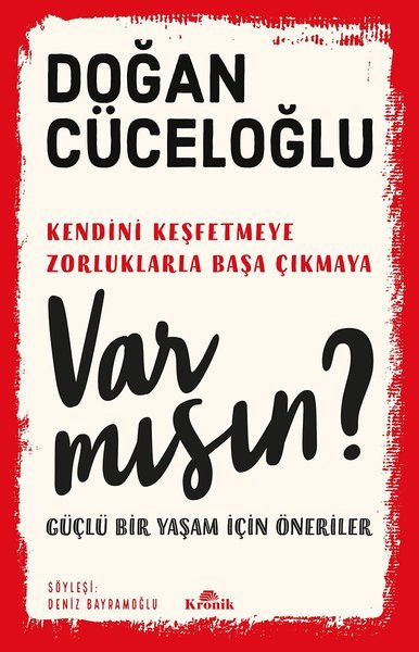 Var mısın? Güçlü Bir Yaşam İçin Öneriler – Doğan Cüceloğlu - zarifceconcept-2