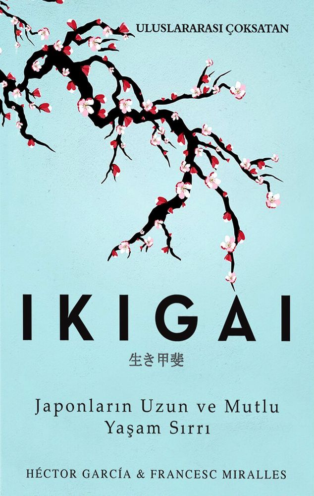 Ikigai – Héctor García & Francesc Miralles | İndigo Kitap - zarifceconcept-2