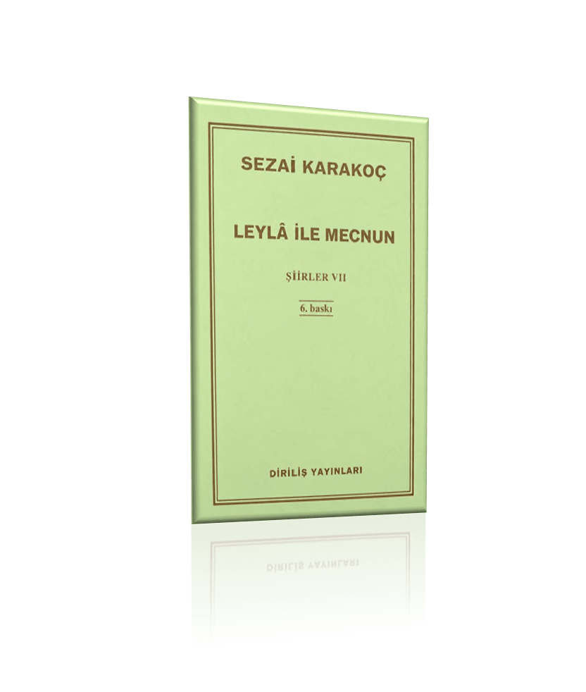 Leyla ile Mecnun – Sezai Karakoç | Diriliş Yayınları - zarifceconcept-1