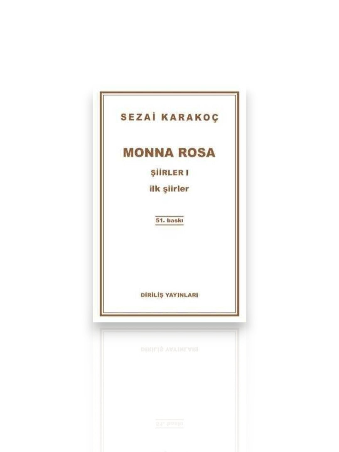 Monna Rosa Sezai Karakoç Şiir Kitabı Diriliş Yayınları