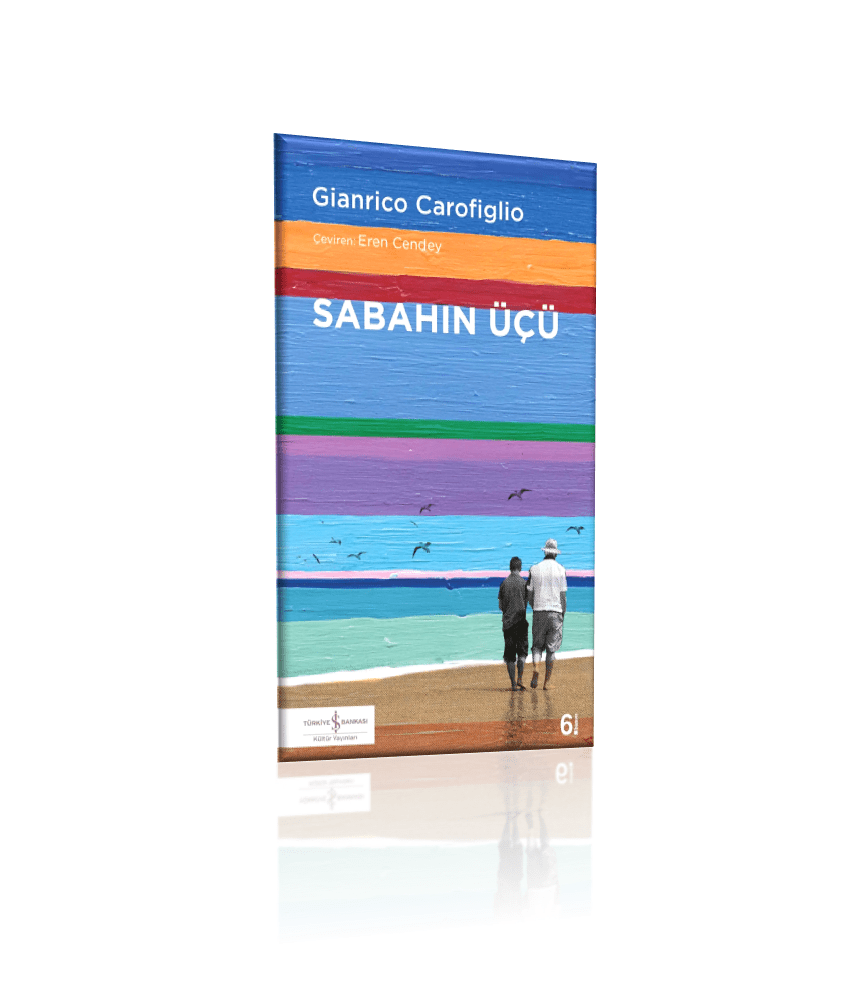 Sabahın Üçü – Gianrico Carofiglio | Türkiye İş Bankası Kültür Yayınları - zarifceconcept-1